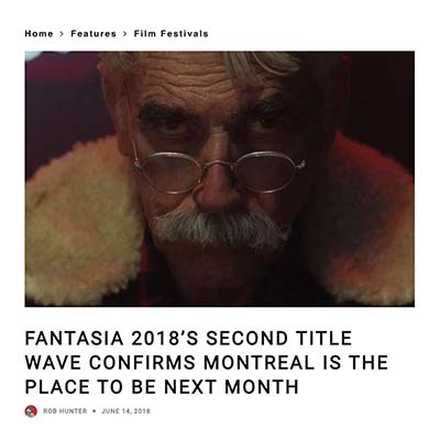 FANTASIA 2018’S SECOND TITLE WAVE CONFIRMS MONTREAL IS THE PLACE TO BE NEXT MONTH